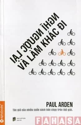 Nghĩ Ngược Lại Và Làm Khác Đi