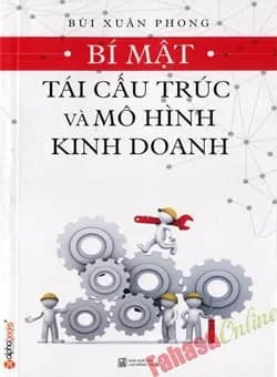 Bí Mật Tái Cấu Trúc Và Mô Hình Kinh Doanh