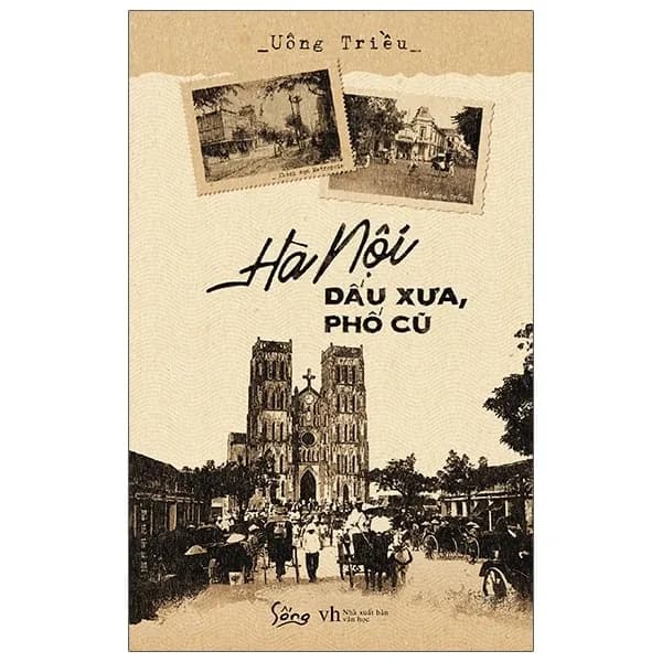 Hà Nội - Dấu Xưa, Phố Cũ cover
