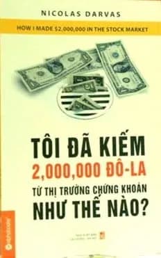 Tôi đã kiếm 2 triệu đô la từ thị trường chứng khoán như thế nào?