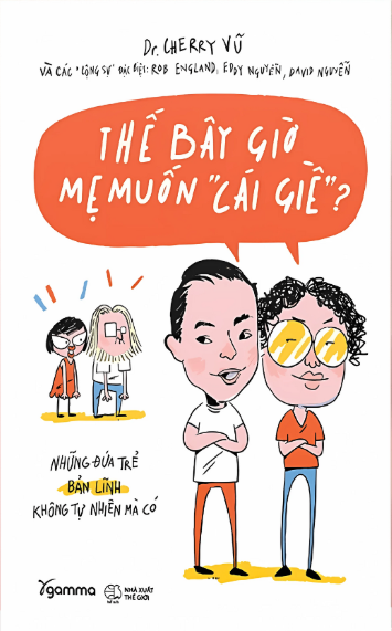 Thế bây giờ mẹ muốn "cái giề" ? cover